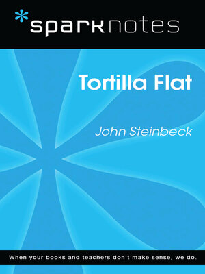 cover image of Tortilla Flat (SparkNotes Literature Guide)